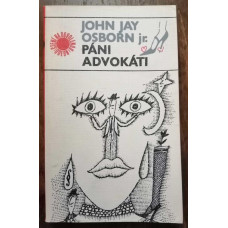 John Jay Osborn Jr. - Páni advokáti